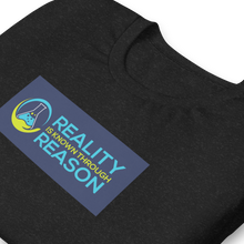 Load image into Gallery viewer, "Reality is Known through Reason" Tee