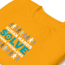 Load image into Gallery viewer, "Human Hands Solve Human Problems" Tee