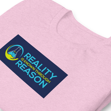 Load image into Gallery viewer, "Reality is Known through Reason" Tee