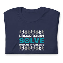 Load image into Gallery viewer, "Human Hands Solve Human Problems" Tee