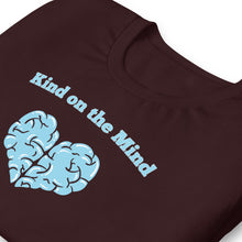 Load image into Gallery viewer, "Kind on the Mind" Tee