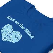 Load image into Gallery viewer, "Kind on the Mind" Tee
